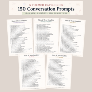 Conversation Collection™ for Moms & Teen Daughters | 150 Printable Prompts