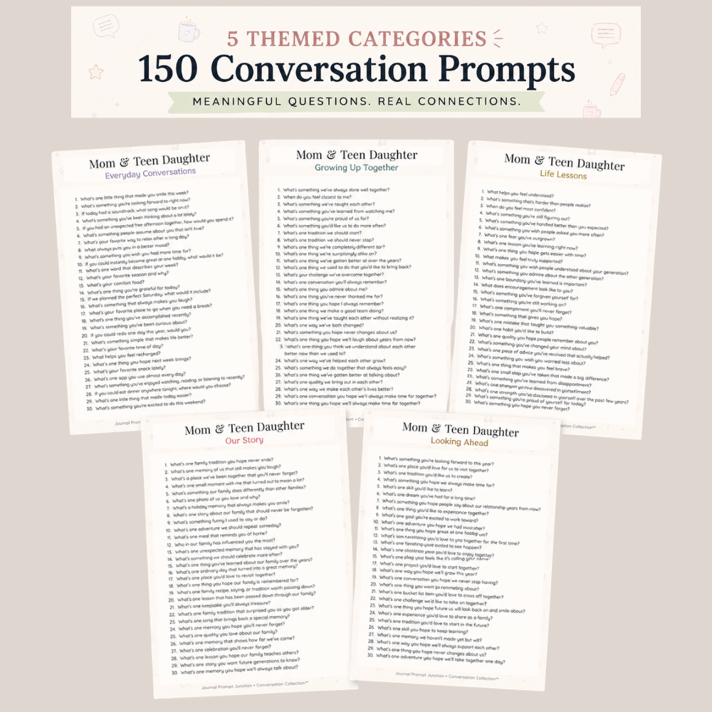 Conversation Collection™ for Moms & Teen Daughters | 150 Printable Prompts