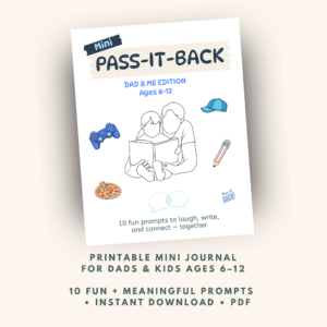 Pass-It-Back™ Dad & Me Mini Journal | 10 Prompts | Ages 6–12