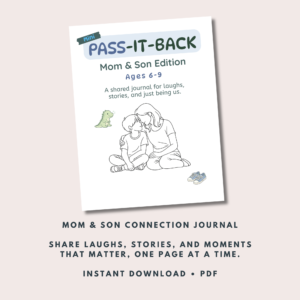 Pass-It-Back™ Mom & Son Journal | 10 Prompts | Ages 6–9