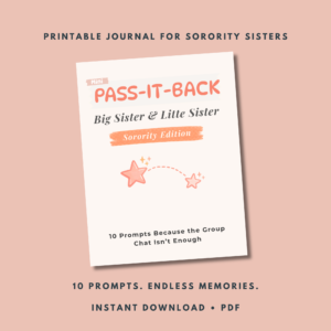 Pass-It-Back™ Sorority Big & Little Journal | 10 Shared Prompts