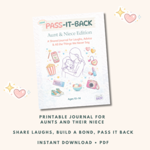 Pass-It-Back™ Aunt and Niece Journal | 10 Shared Prompts | Ages 7–14