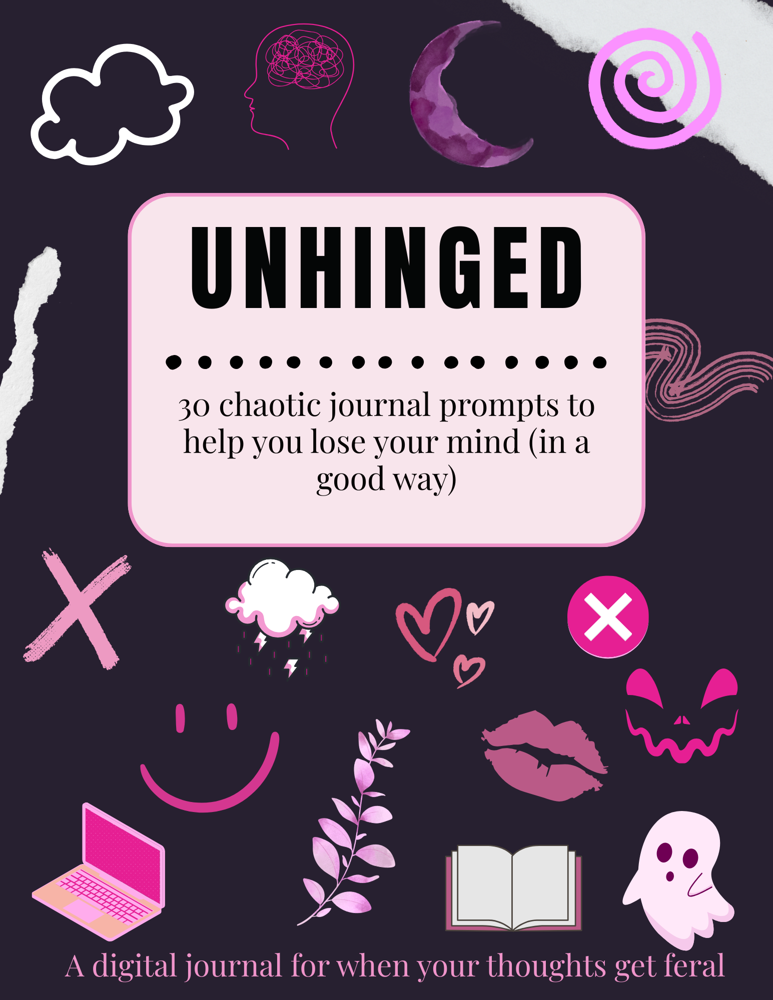 UNHINGED Printable Journal | 30 Funny Journal Prompts for Chaotic Self Reflection