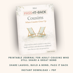 Pass-It-Backâ„¢ Adult Cousins Journal | 10 Shared Journal Prompts | Funny Printable Cousin Gift