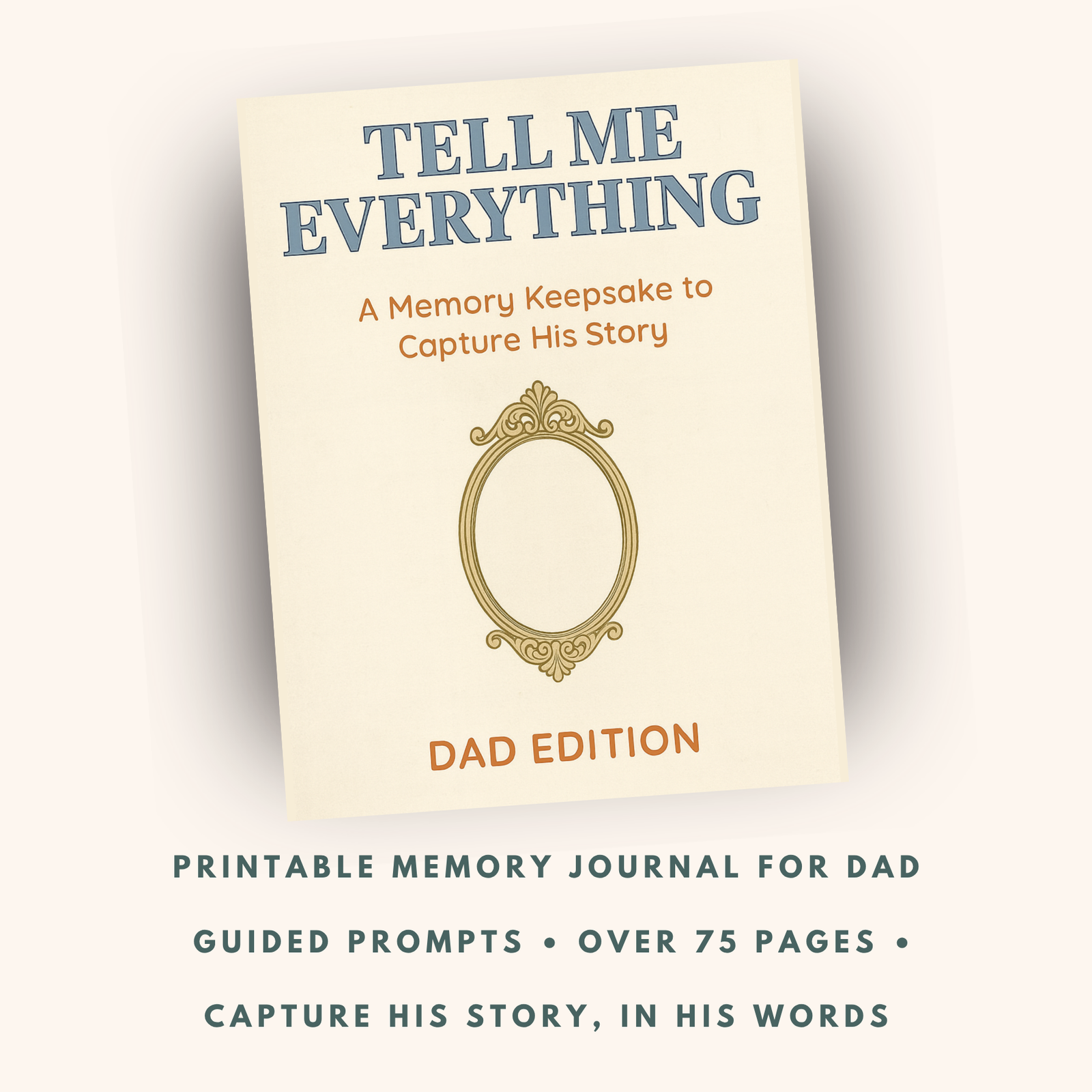 Dad Memory Book | Tell Me Everything Printable Life Story Keepsake