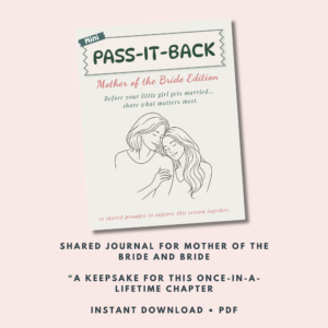 Pass-It-Back™ Mother of the Bride Journal | Shared Wedding Keepsake for Mom and Bride